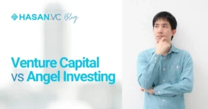 Venture Capital vs Angel Investing - How to choose the right investment?